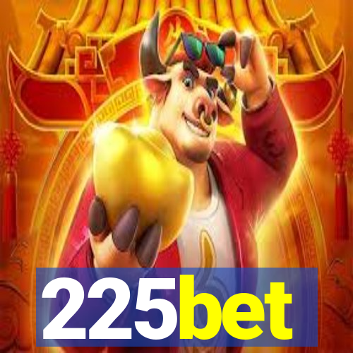 225bet