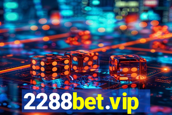 2288bet.vip