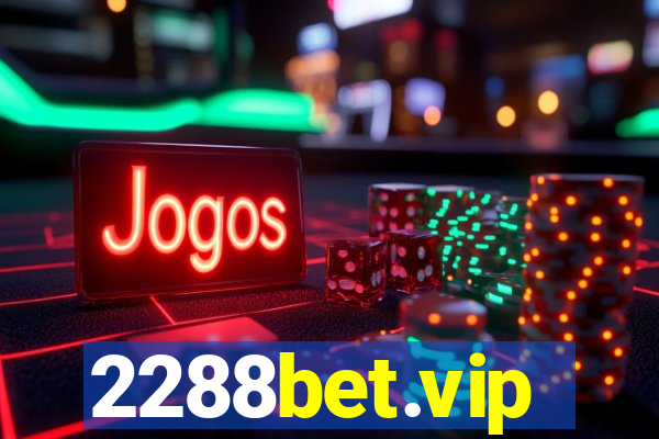 2288bet.vip