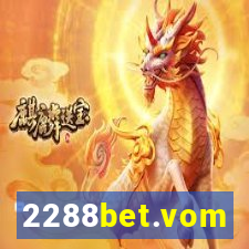 2288bet.vom