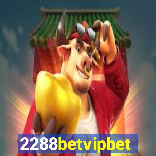 2288betvipbet