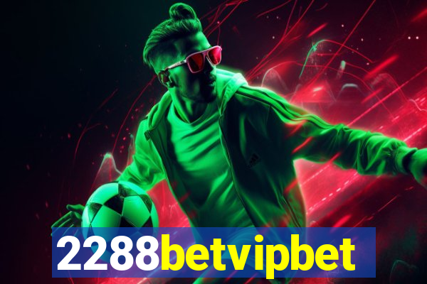 2288betvipbet