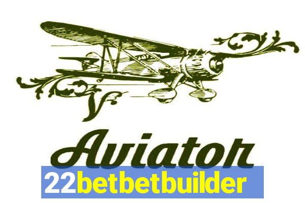 22betbetbuilder