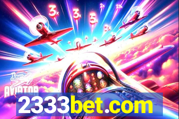 2333bet.com