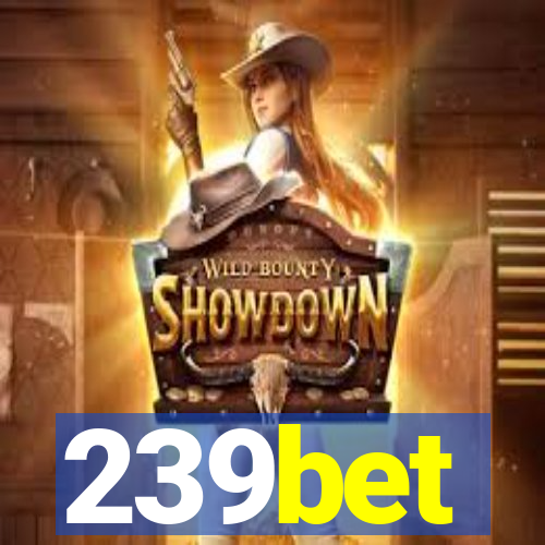 239bet