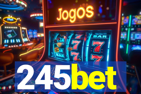 245bet