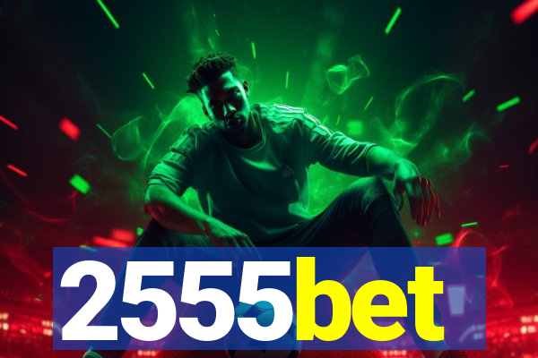 2555bet