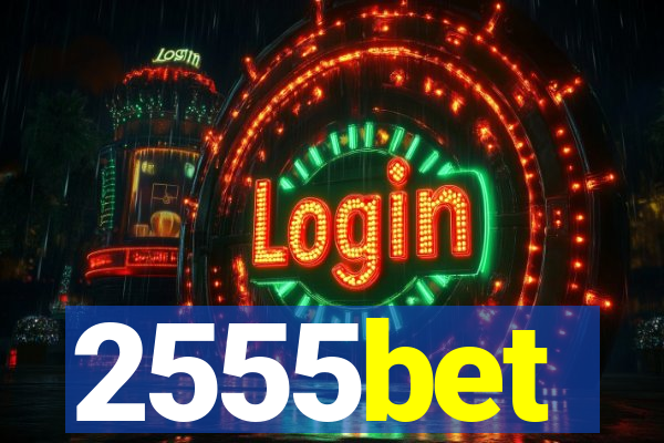 2555bet