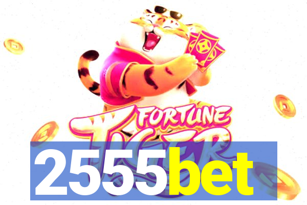 2555bet
