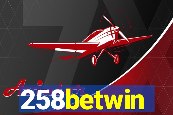 258betwin
