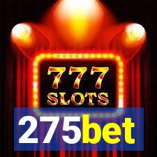 275bet
