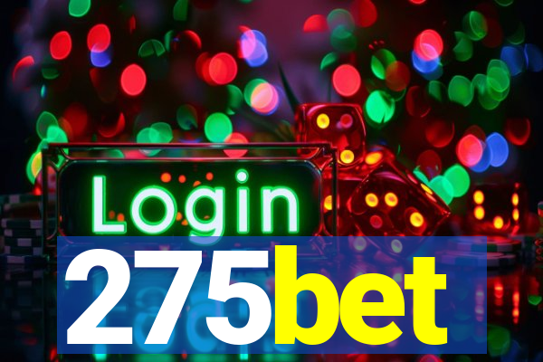 275bet