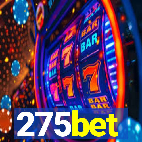 275bet