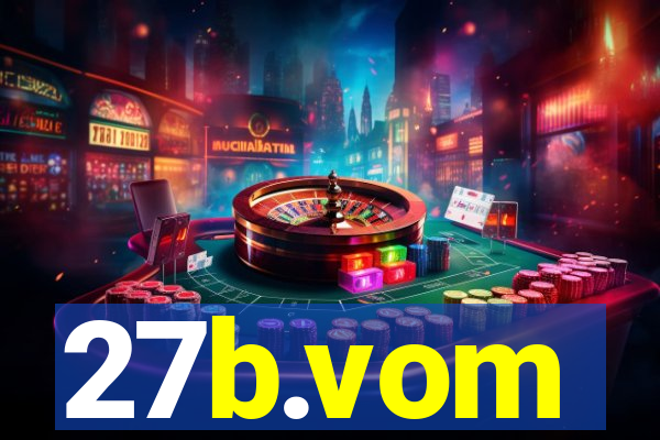 27b.vom