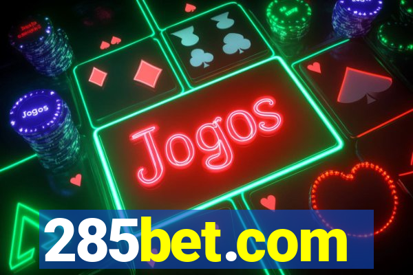 285bet.com
