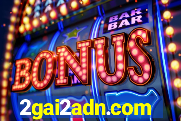 2gai2adn.com