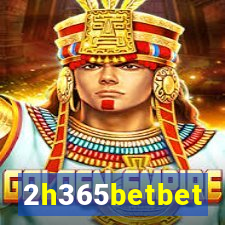 2h365betbet