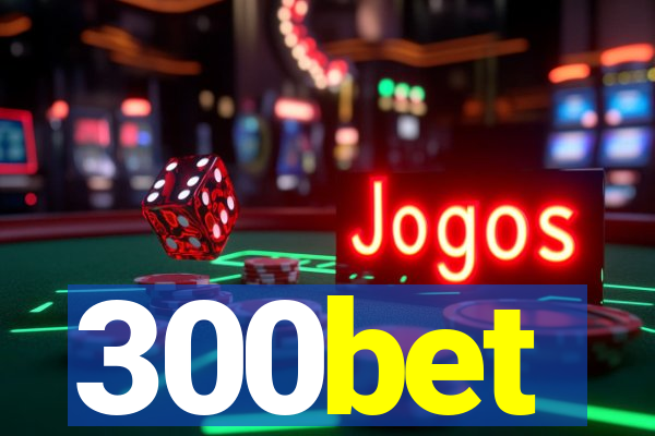 300bet