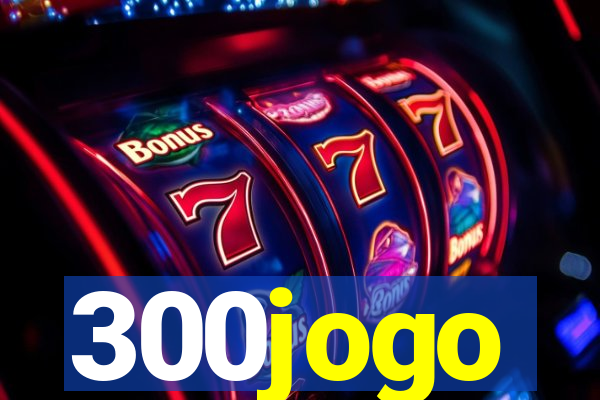 300jogo