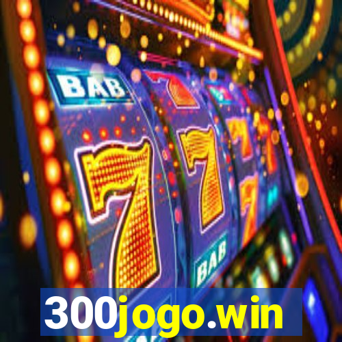 300jogo.win