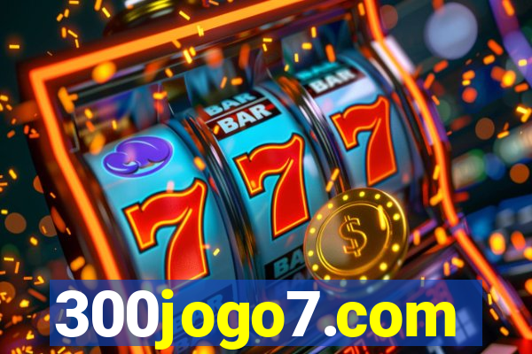 300jogo7.com