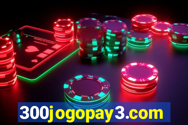 300jogopay3.com