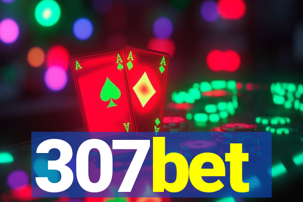 307bet
