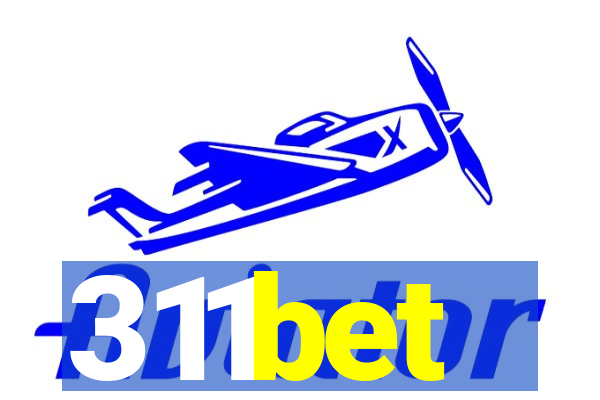 311bet