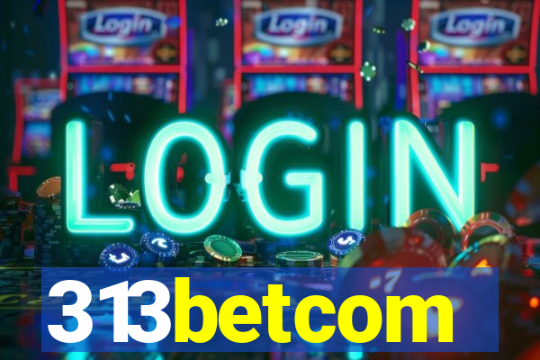 313betcom