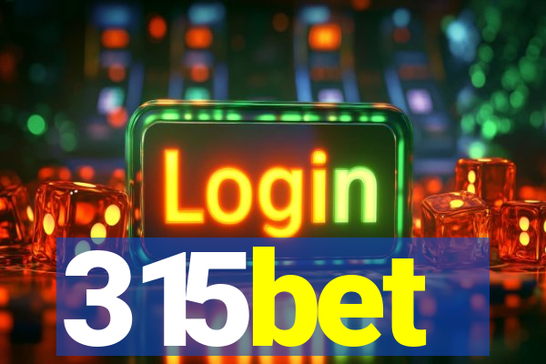 315bet