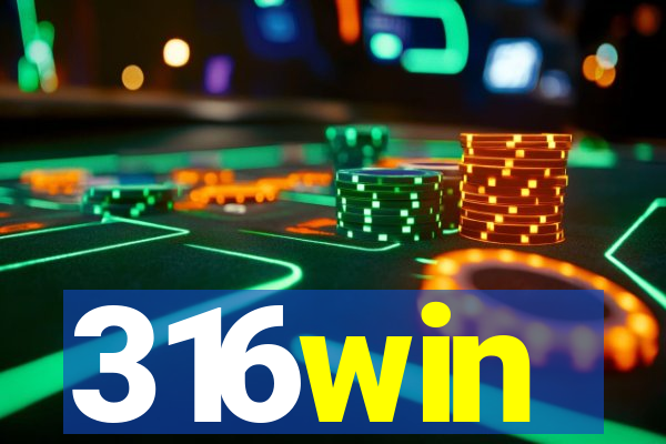 316win