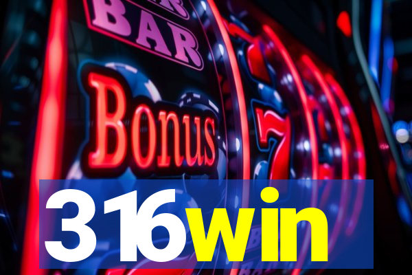 316win