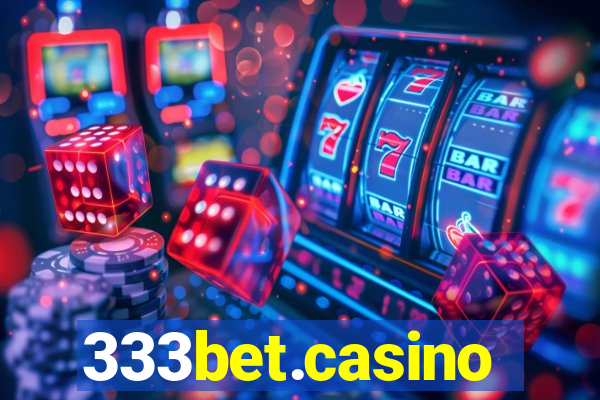 333bet.casino