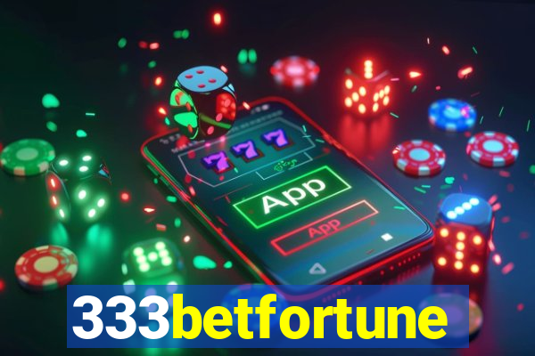 333betfortune