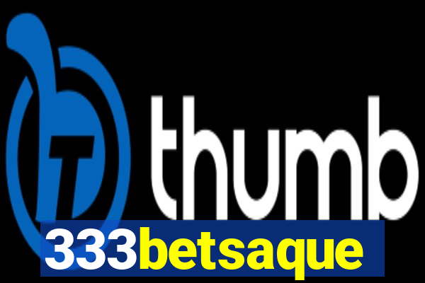 333betsaque
