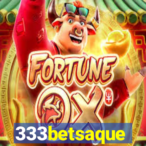 333betsaque