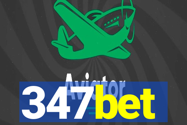 347bet