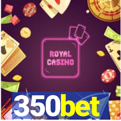 350bet