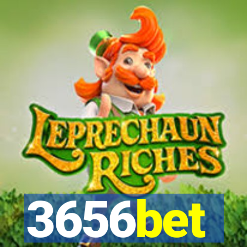 3656bet
