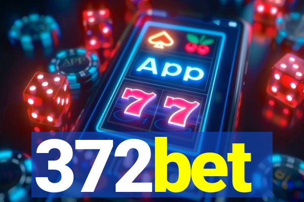 372bet
