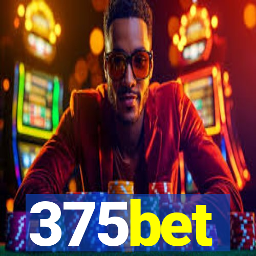 375bet