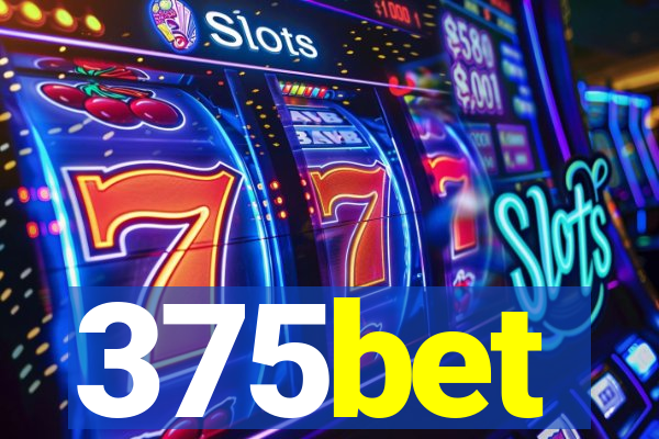 375bet