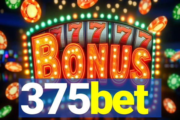 375bet