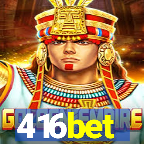 416bet
