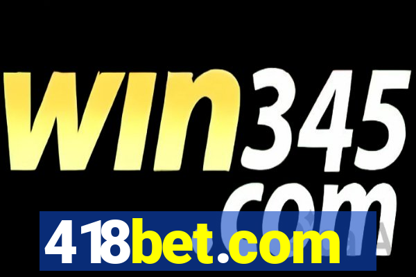 418bet.com