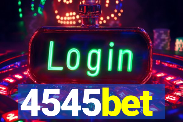 4545bet