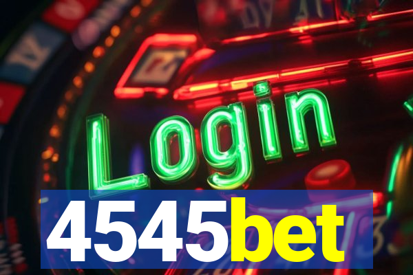 4545bet