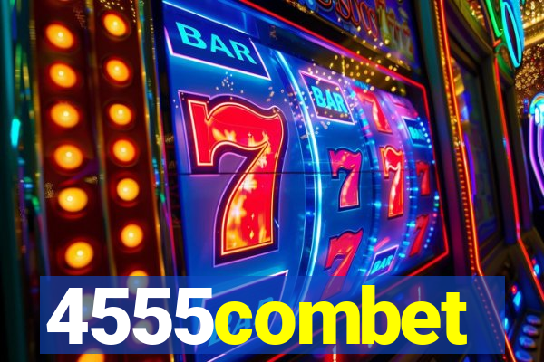 4555combet