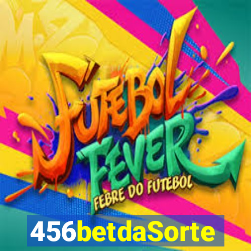 456betdaSorte