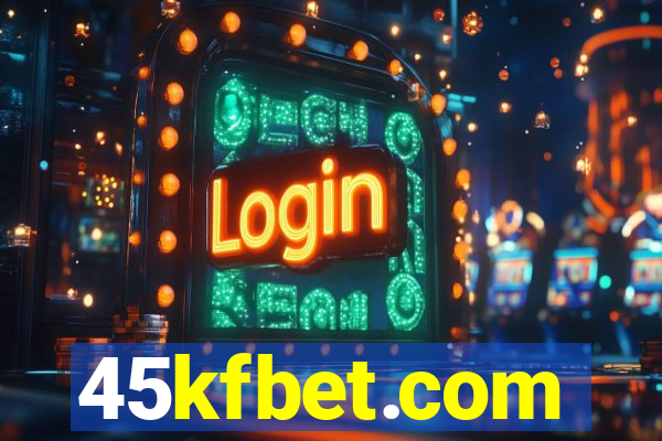 45kfbet.com